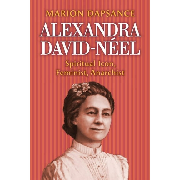 Alexandra David-NÃ©el, (Paperback)