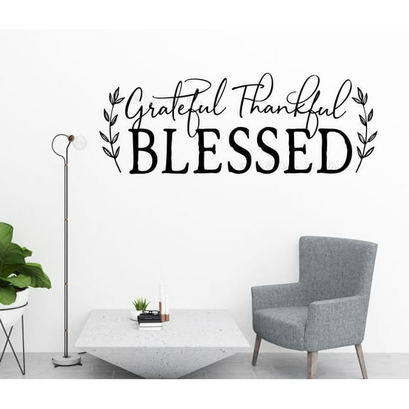 Grateful Thankful Blessed Gratitude Quote Decals- Faith Vinyl Wall Art for Inspiration - Quotes Wall Decor for Living Room, Dining Room - Thanksgiving Kitchen Wall Stickers - 33x11- Inch, Black