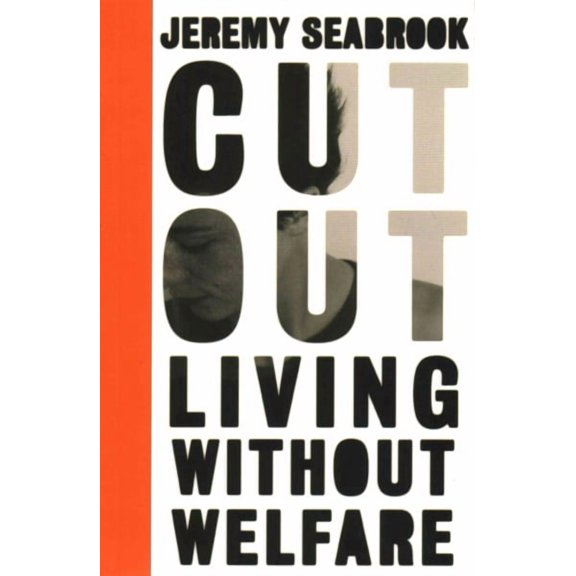 Left Book Club: Cut Out : Living Without Welfare (Paperback)