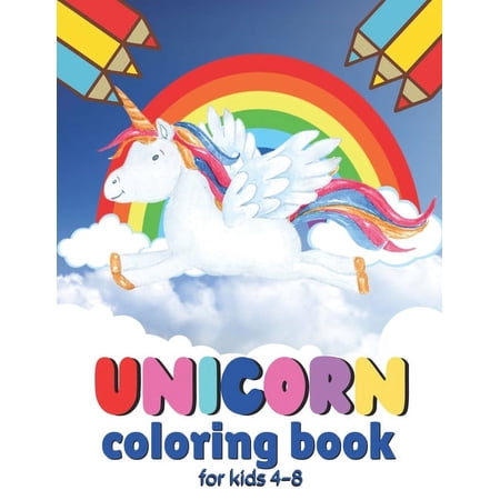Unicorn coloring book for kids 4-8 (Paperback)