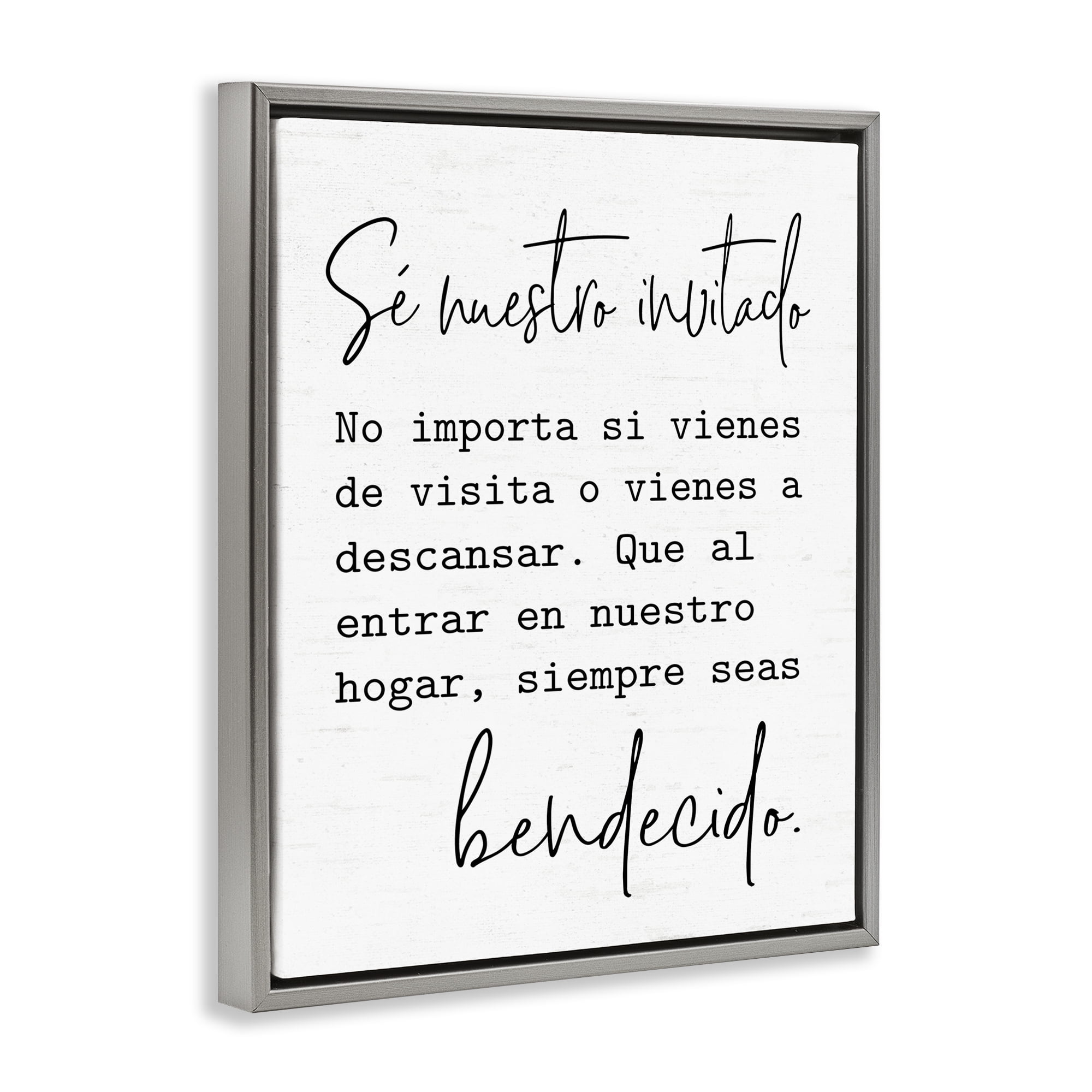 Stupell Industries Se Nuestro Invitado Inspirational Quotes & Sayings Painting Gray Floater Framed Art Print Wall Art, 25 x 31
