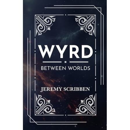 Wyrd: Between Worlds, (Paperback)