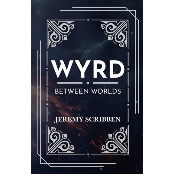 Wyrd: Between Worlds, (Paperback)