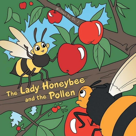The Lady Honeybee and the Pollen (Paperback)