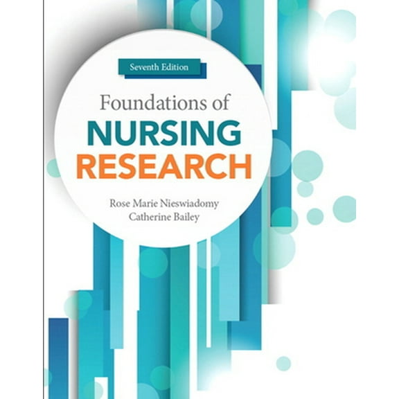 Pre-Owned Foundations of Nursing Research (Paperback) 013416721X 9780134167213