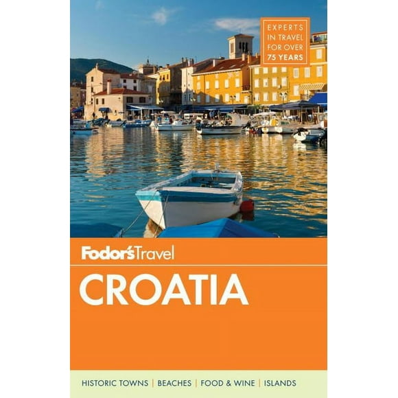 Pre-Owned Fodor's Croatia (Paperback) by Fodor's Travel Guides