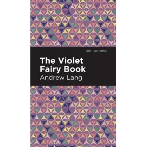 The Violet Fairy Book (Mint Editions)