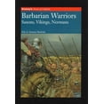 thumbnail image 1 of Pre-Owned Barbarian Warriors: Saxons, Vikings, Normans (Brassey's History of Uniforms) (Hardcover) 1857532139 9781857532135, 1 of 1