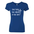 thumbnail image 2 of Wild Bobby The Way, The Truth & The Life Inspirational/Christian Women Slim Fit Junior Tee, Royal, XX-Large, 2 of 5