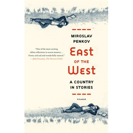 East of the West : A Country in Stories (Best Cross Country Routes East To West)