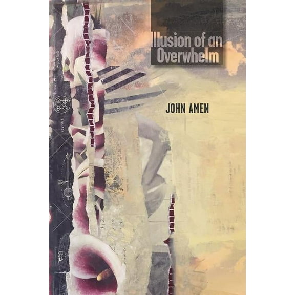 Illusion of an Overwhelm, (Paperback)