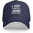 thumbnail image 2 of I Just Had A Joint Replacement Hat Classic Low Profile Baseball Cap Adjustable Golf Dad Hats, 2 of 8