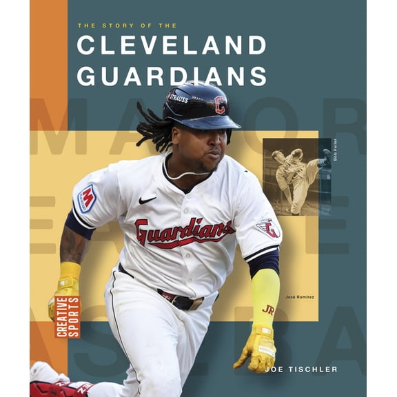 Creative Sports: Major League Baseball The Story of the Cleveland Guardians, (Paperback)