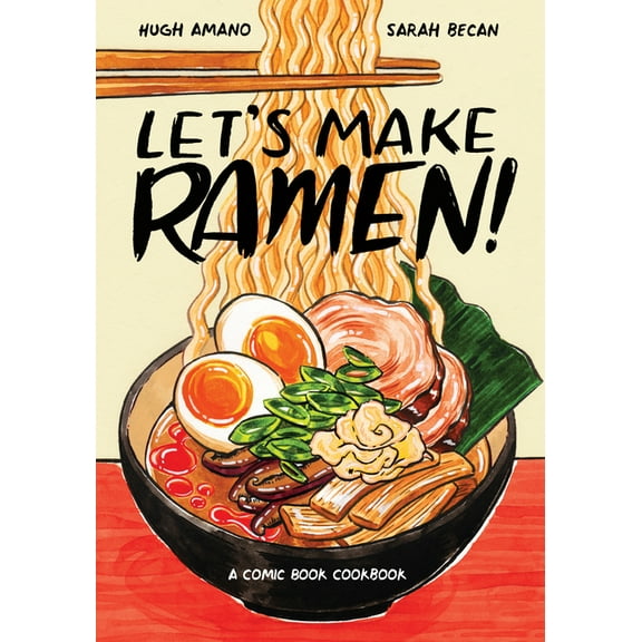 Let's Make: Let's Make Ramen! : A Comic Book Cookbook (Paperback)