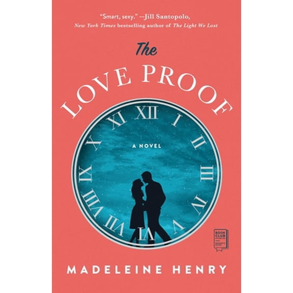 Pre-Owned The Love Proof (Hardcover) 1982142960 9781982142964