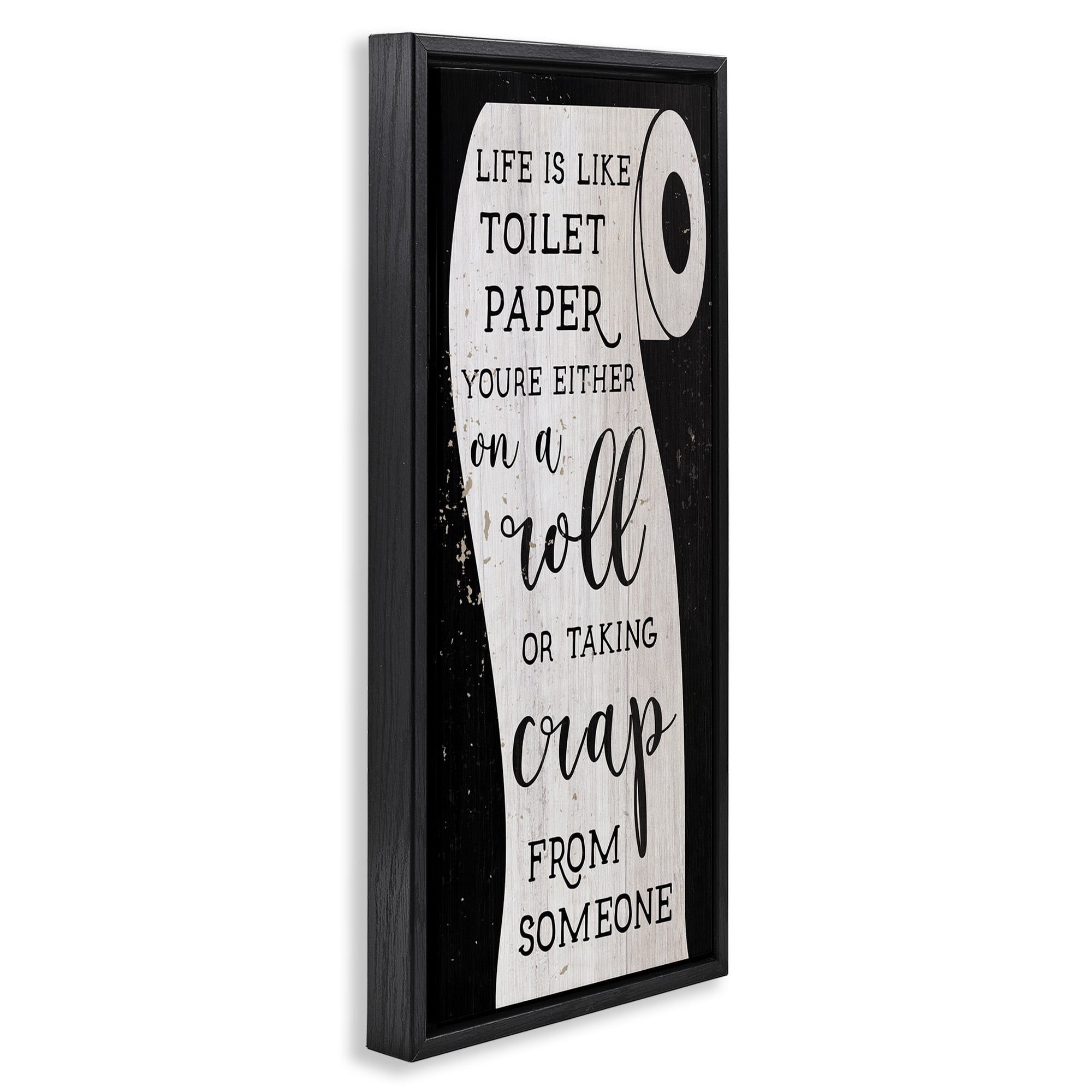 Stupell Industries Like Toilet Paper Funny Bathroom Typography Painting Black Floater Framed Canvas Art Print Wall Art, 15 x 31