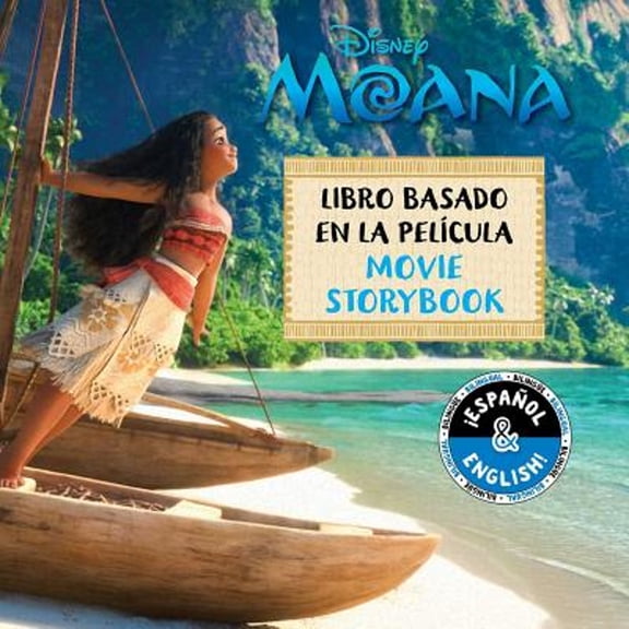 Pre-Owned Disney Moana: Movie Storybook / Libro Basado En La Pelcula (English-Spanish) (Paperback) by Lucy Golden, Elvira Ortiz
