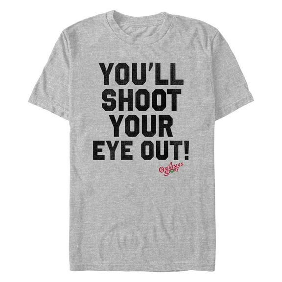 Men's A Christmas Story You'll Shoot Your Eye Out Graphic T-Shirt