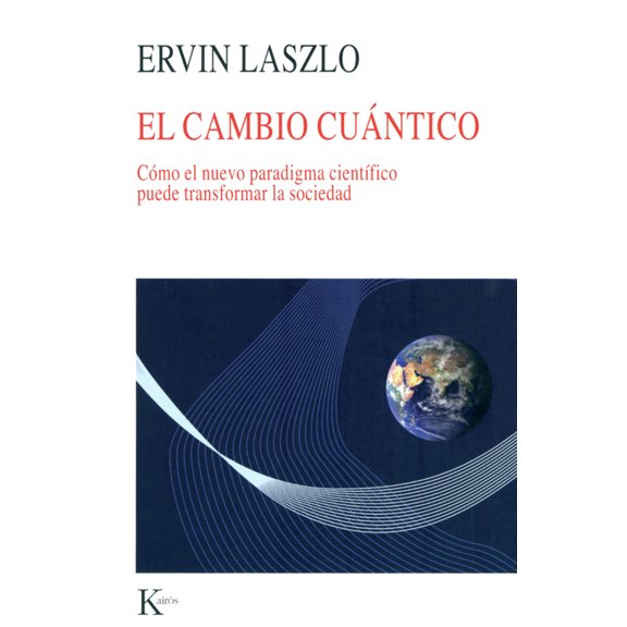 Pre-Owned El Cambio Cuntico: Cmo El Nuevo Paradigma Cientfico Puede Transformar La Sociedad (Paperback) 8472457044 9788472457041
