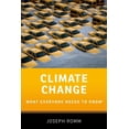 thumbnail image 1 of Pre-Owned Climate Change: What Everyone Needs to Know(r) (Paperback) 0190250178 9780190250171, 1 of 1