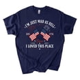 thumbnail image 2 of Mad as Hell Cause I Loved This Place T-Shirt, Vintage 4th of July American Tee, Patriotic Shirt, 2 of 4