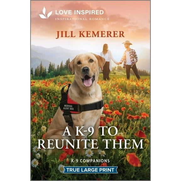 K-9 Companions A K-9 to Reunite Them: An Uplifting Inspirational Romance, Book 42, (Paperback)