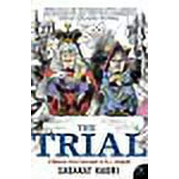 The Trial: A History from Socrates to O. J. Simpson (Paperback) by Sadakat Kadri