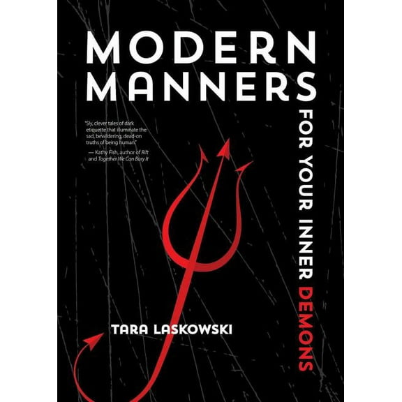 Sfwp Literary Awards Modern Manners For Your Inner Demons, (Paperback)