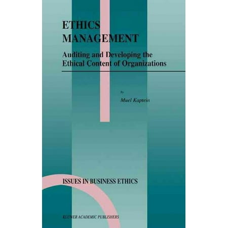 Ethics Management Auditing And Developing The Ethical