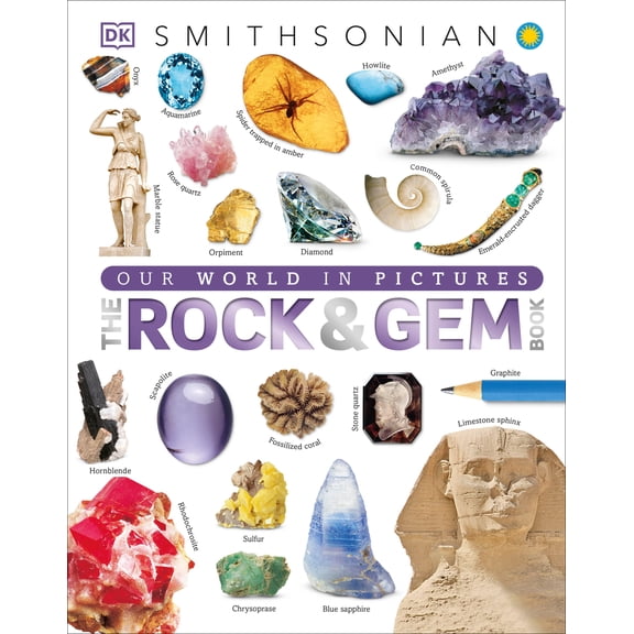 Pre-Owned The Rock and Gem Book: And Other Treasures of the Natural World (Hardcover) 146545070X 9781465450708