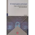 thumbnail image 1 of EL INTERRUPTOR PRINCIPAL FONDO DE CULTURA ECONOMICA TIM WU, 1 of 1