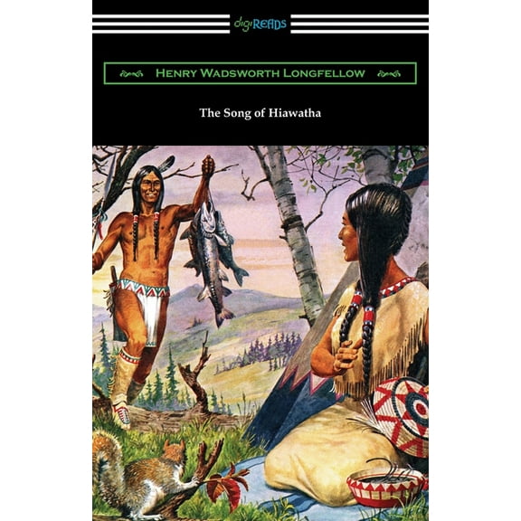 The Song of Hiawatha (Paperback)