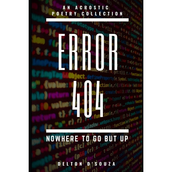 Error 404: Nowhere to go but UP (Paperback)