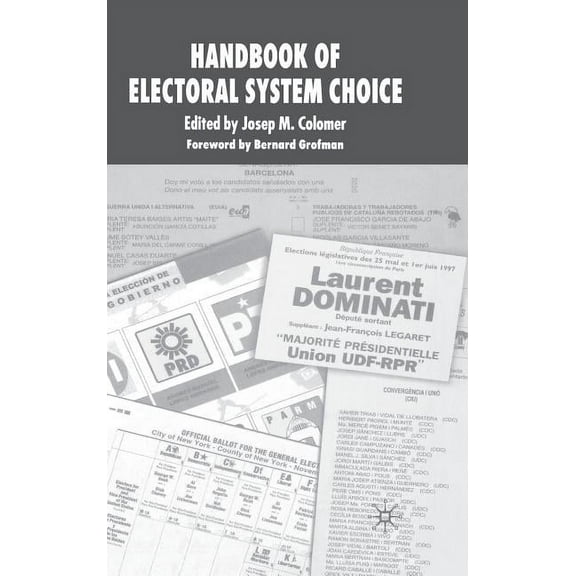 The Handbook of Electoral System Choice, (Hardcover)