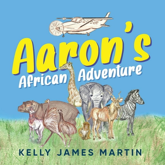 Aaron's African Adventure, (Paperback)