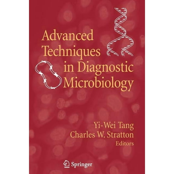Advanced Techniques in Diagnostic Microbiology, (Paperback)