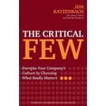 thumbnail image 4 of The Critical Few: Energize Your Company's Culture by Choosing What Really Matters, 4 of 6