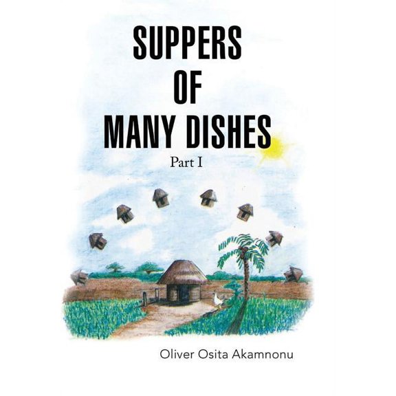 Suppers of Many Dishes Part 1 (Hardcover)
