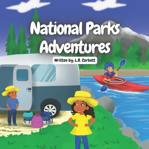 Travel Color Repeat Children's Collectio National Parks Adventures, (Paperback)