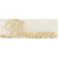 thumbnail image 3 of 1 Pc, 7.25" X 2" Bold & Unfinished Welded Word Dream For Home & Events Decor, 3 of 3