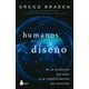 thumbnail image 1 of HUMANOS POR DISEÑO EDITORIAL SIRIO GREGG BRADEN, 1 of 2