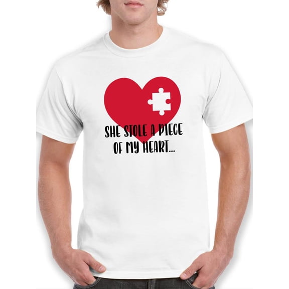 Stole A Piece Of My Heart T-Shirt Men -Smartprints Designs, Male 3X-Large