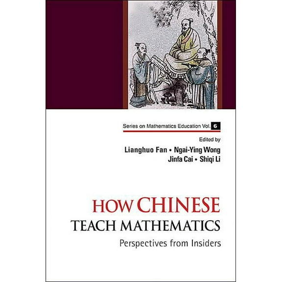 Mathematics Education How Chinese Teach Mathematics, Book 6, (Hardcover)