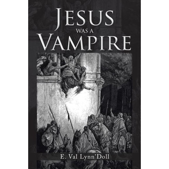 Jesus Was a Vampire, (Paperback)