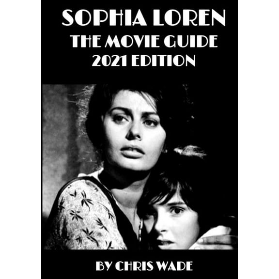 Sophia Loren: The Movie Guide, (Paperback)
