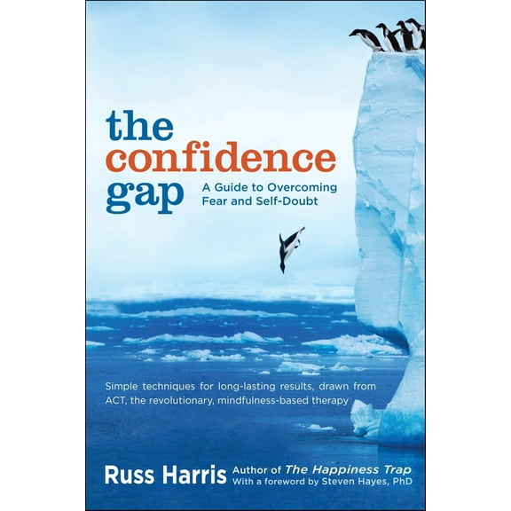 Pre-Owned The Confidence Gap: A Guide to Overcoming Fear and Self-Doubt (Paperback) 1590309235 9781590309230