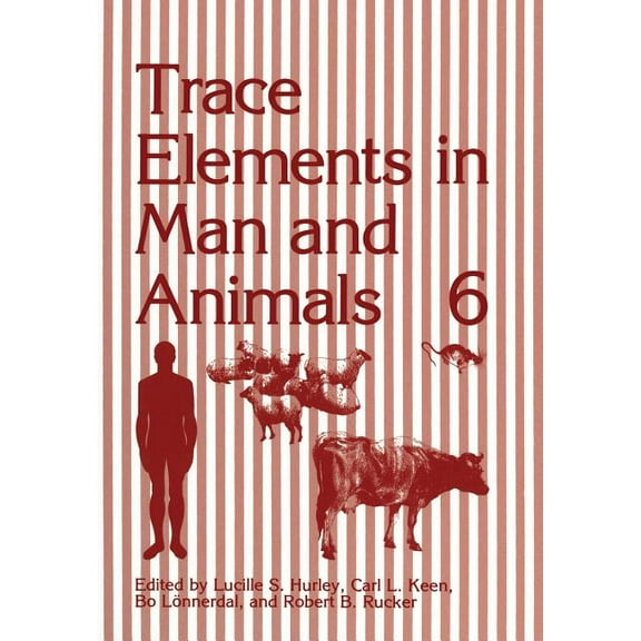 Trace Elements in Man and Animals 6, (Paperback)