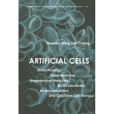 Artificial Cells Biotechnology Nanomedicine