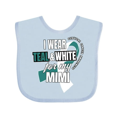 

Inktastic I Wear Teal and White For My Mimi Cervical Cancer Awareness Gift Baby Boy or Baby Girl Bib