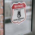 thumbnail image 4 of Warning This Property is Protected by Belgian Groenendael (2 Pack) 6 inch X 6 inch Shield Shaped Heavy Duty 3.2 mil Vinyl Decals Weather Resistant Made in the USA, 4 of 5